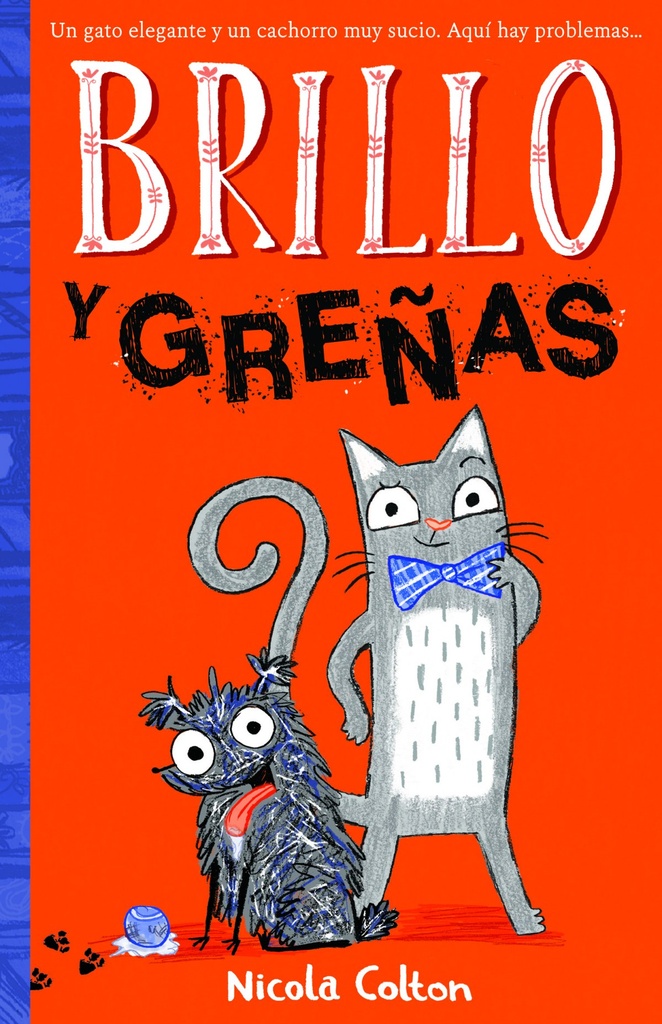 BRILLO Y GREÑAS