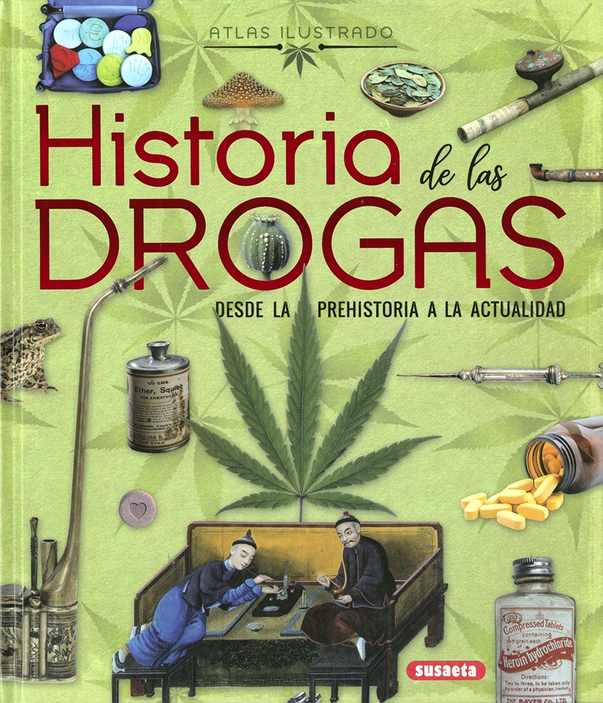 HISTORIA DE LAS DROGAS