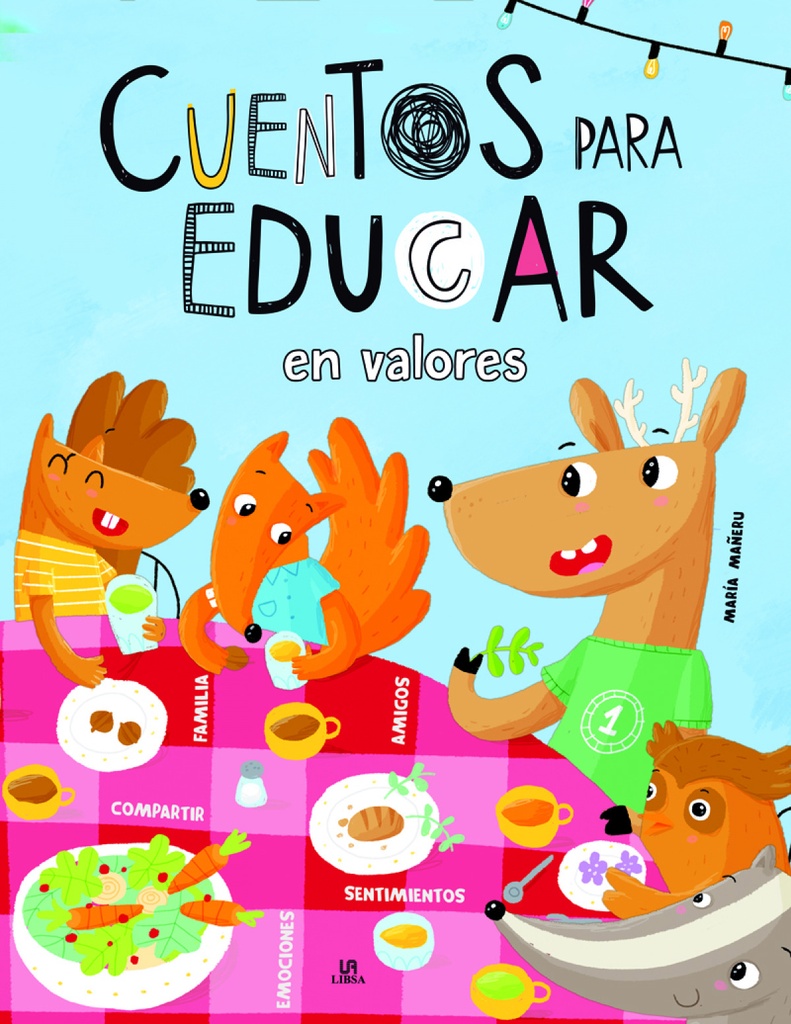 CUENTOS PARA EDUCAR EN VALORES