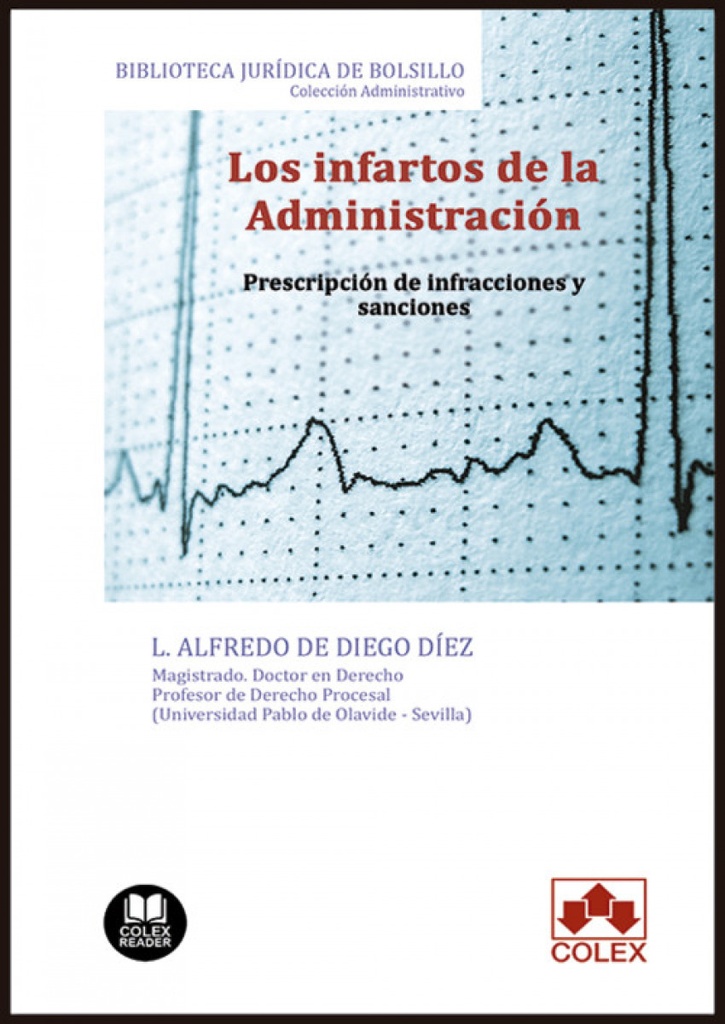 LOS INFARTOS DE LA ADMINISTRACIÓN