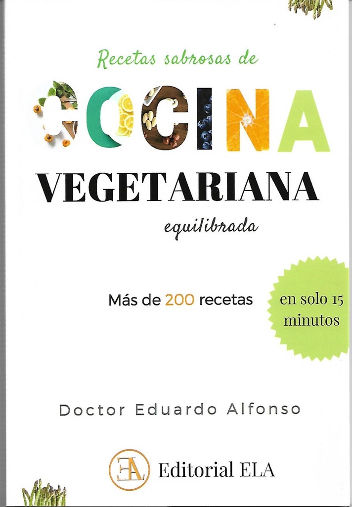 RECETAS SABROSAS DE COCINA VEGETARIANA EQUILIBRADA