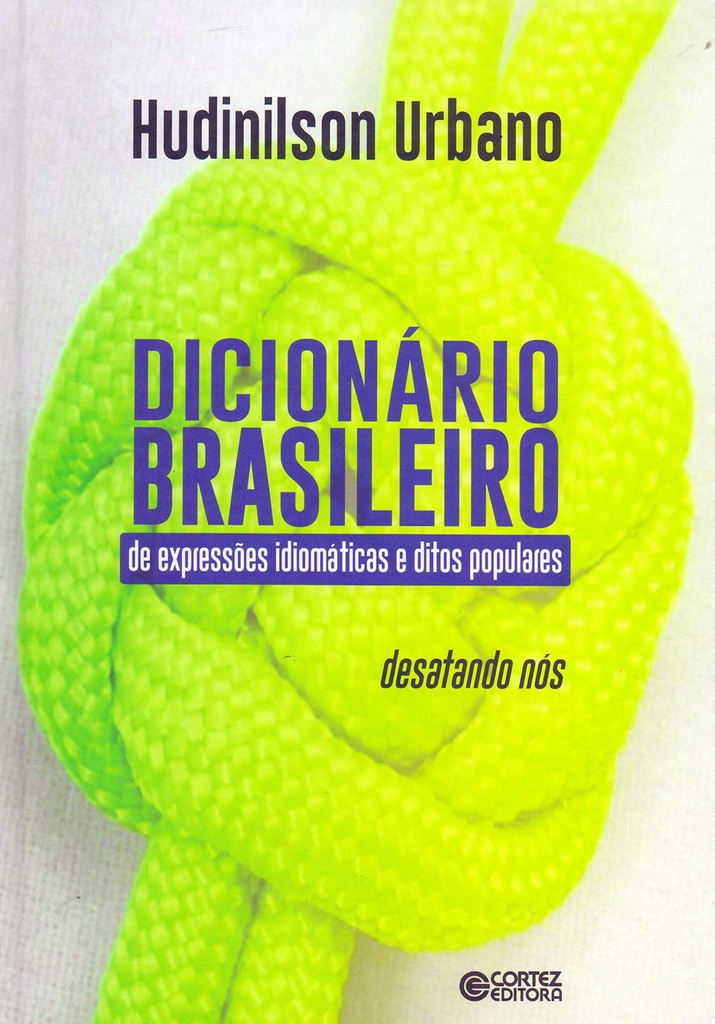 Dicionário brasileiro: expressões idiomáticas e ditos pop