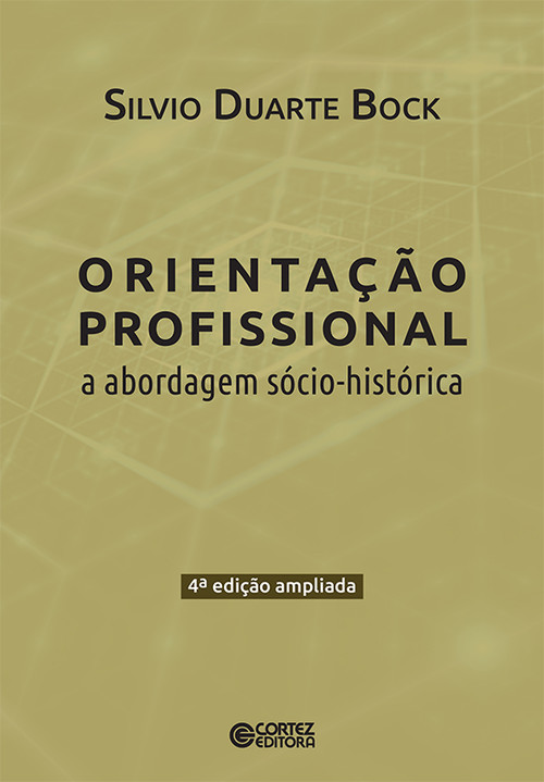 Orientação profissional: a abordagem sócio-historica