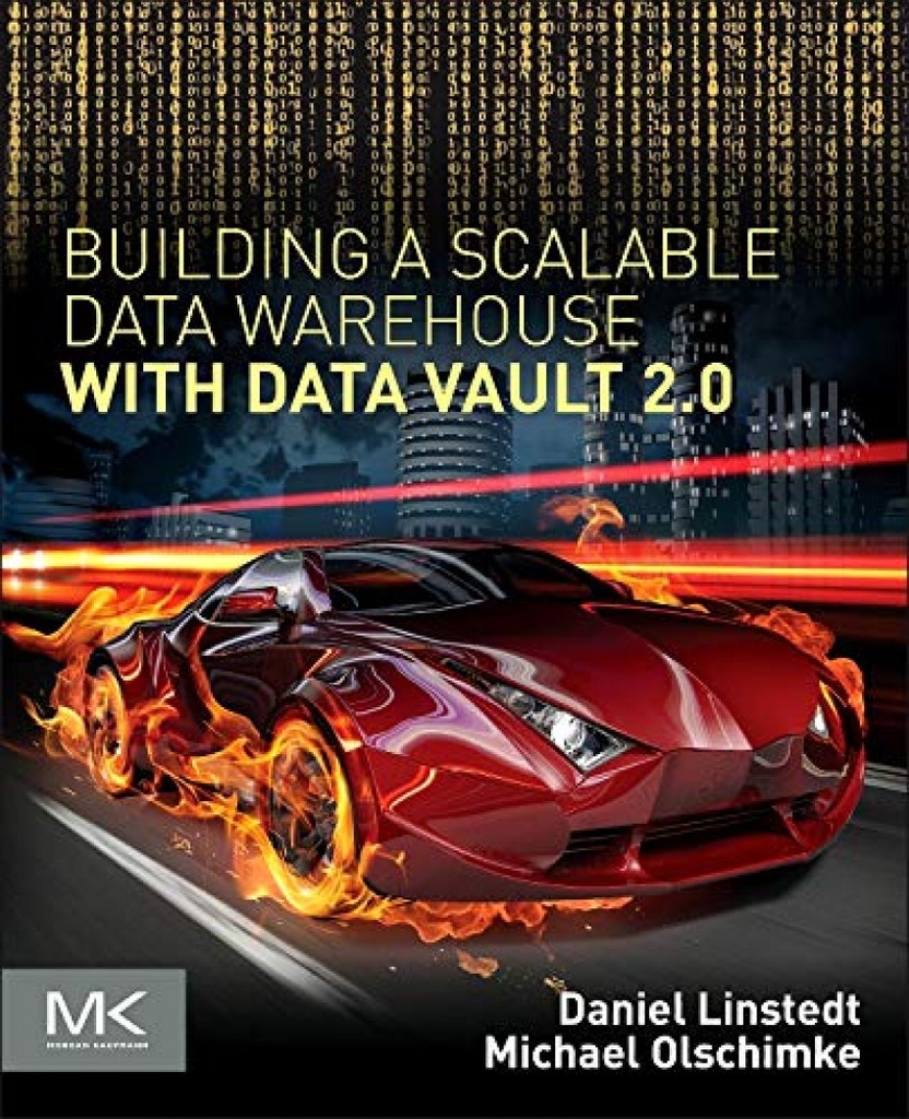 BUILDING A SCALABLE DATA WAREHOUSE WITH DATA VAULT 2.0