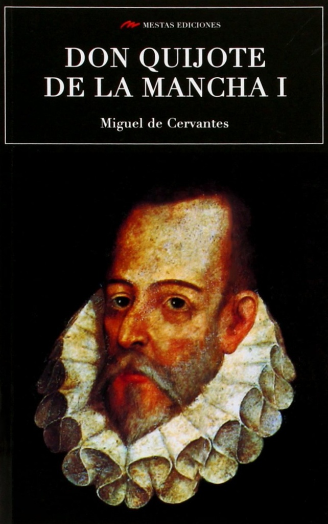 DON QUIJOTE DE LA MANCHA I