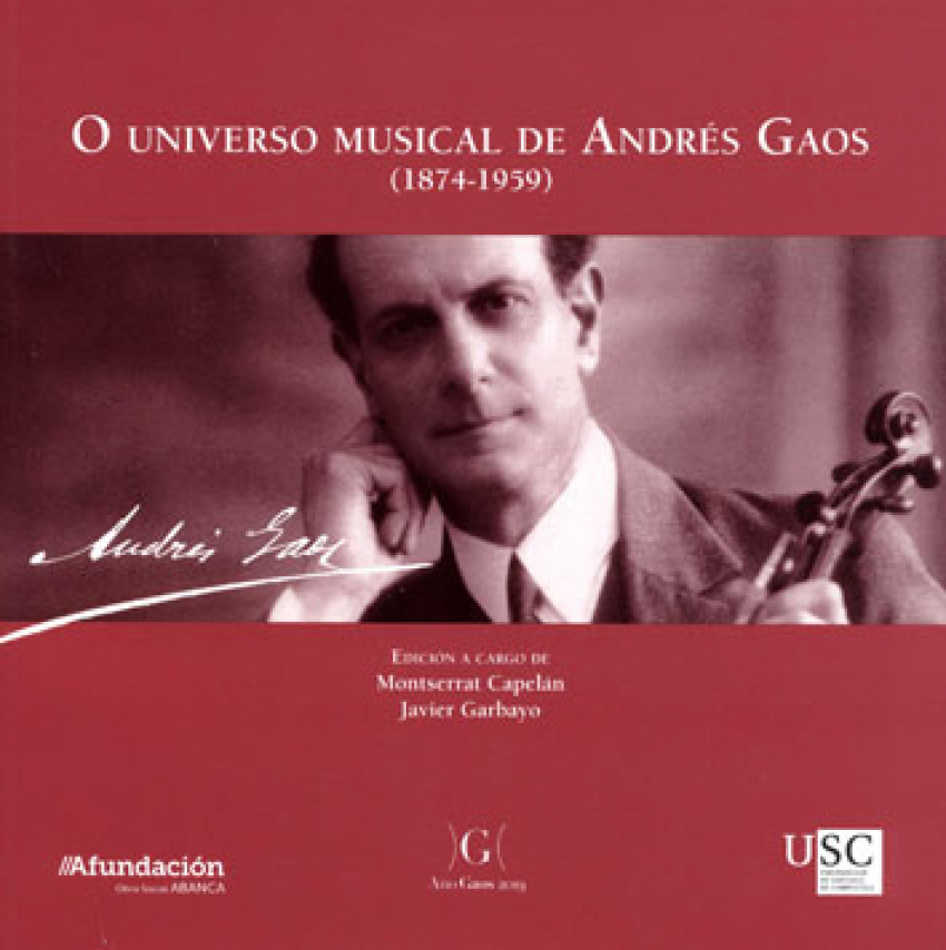 EL UNIVERSO MUSICAL DE ANDRÉS GAOS (1874-1959)