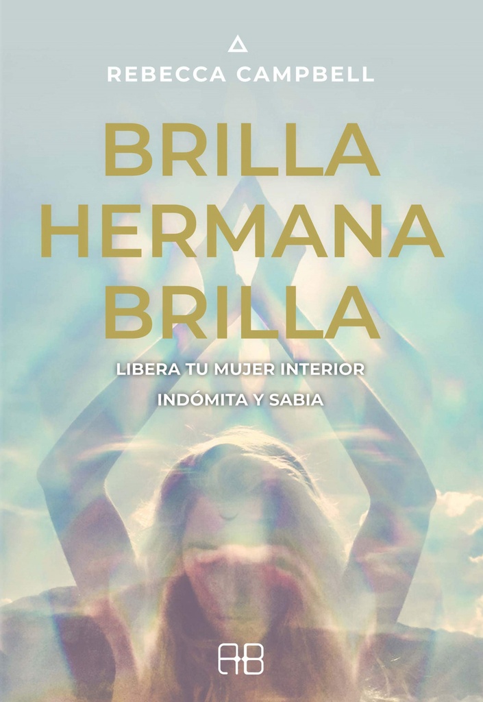 Brilla, hermana, brilla