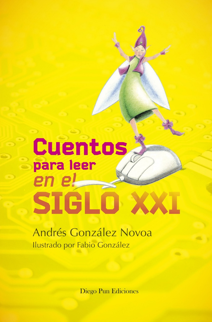 CUENTOS PARA LEER EN EL SIGLO XXI