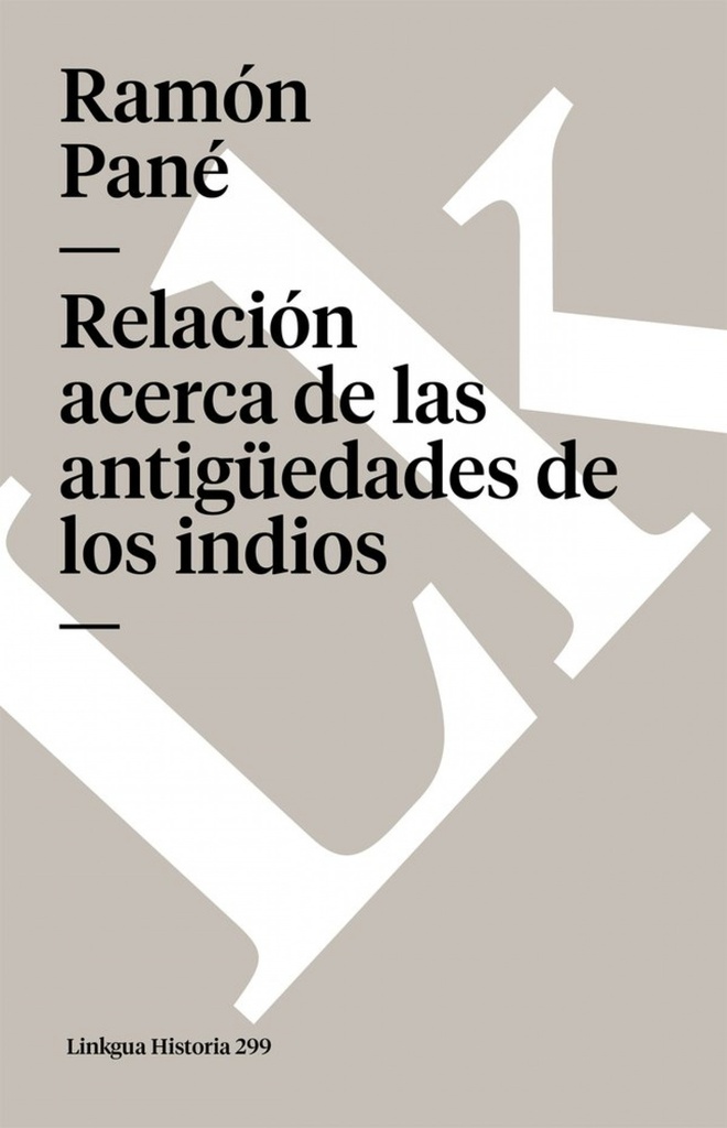 Relación acerca de las antigüedades de los indios