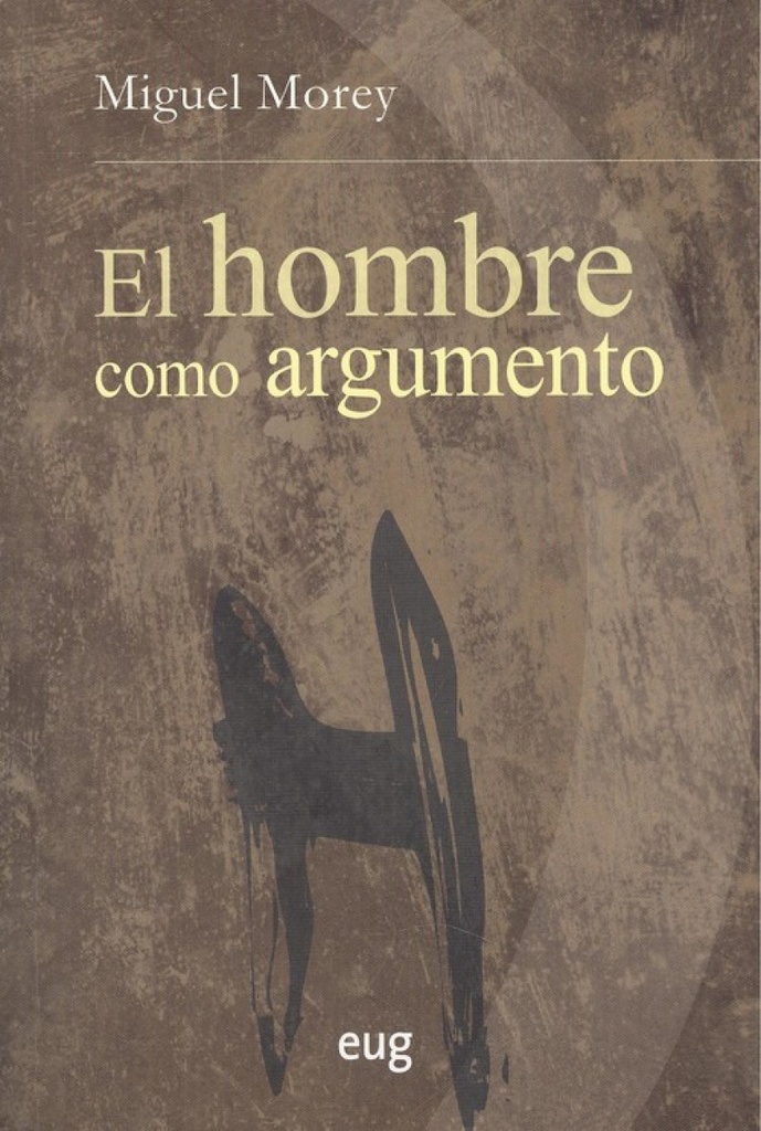 HOMBRE COMO ARGUMENTO