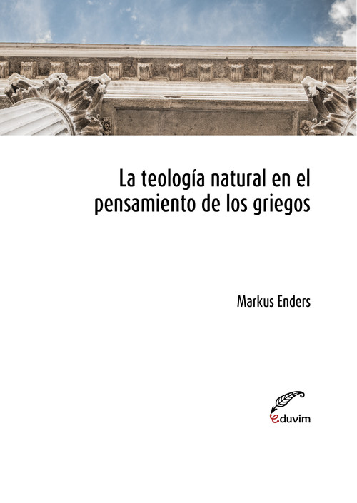 La teolog¡a natural en el pensamiento de los griegos