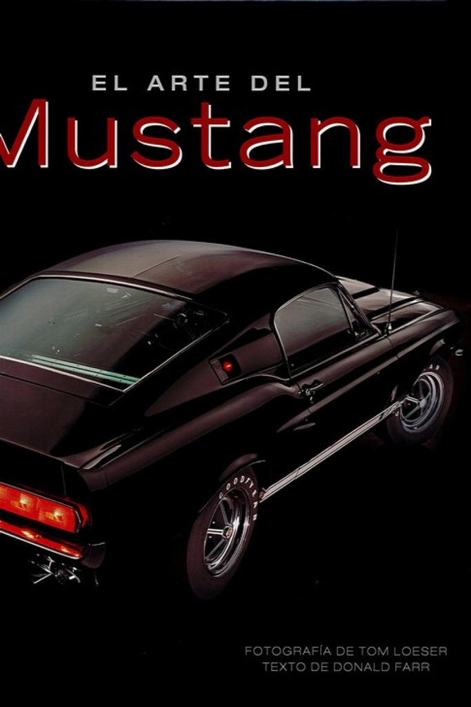 ARTE DEL MUSTANG, EL