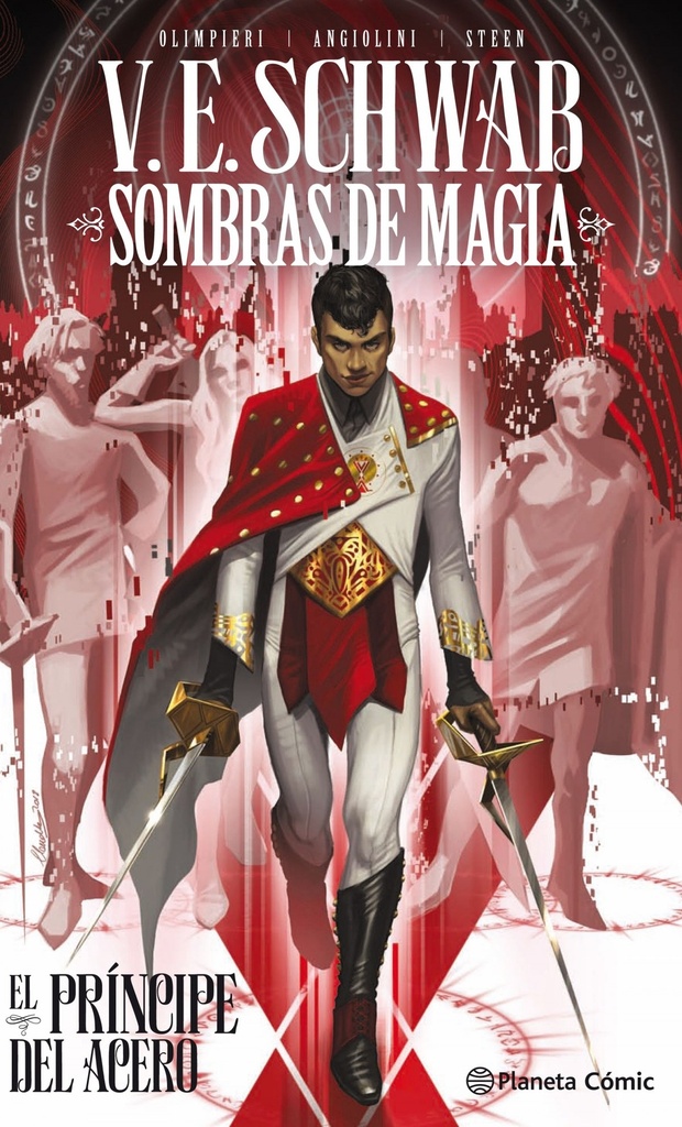 Sombras de magia: El príncipe del acero