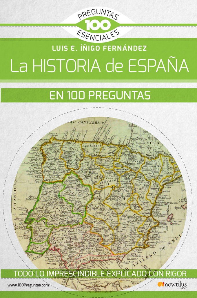 La historia de España en 100 preguntas