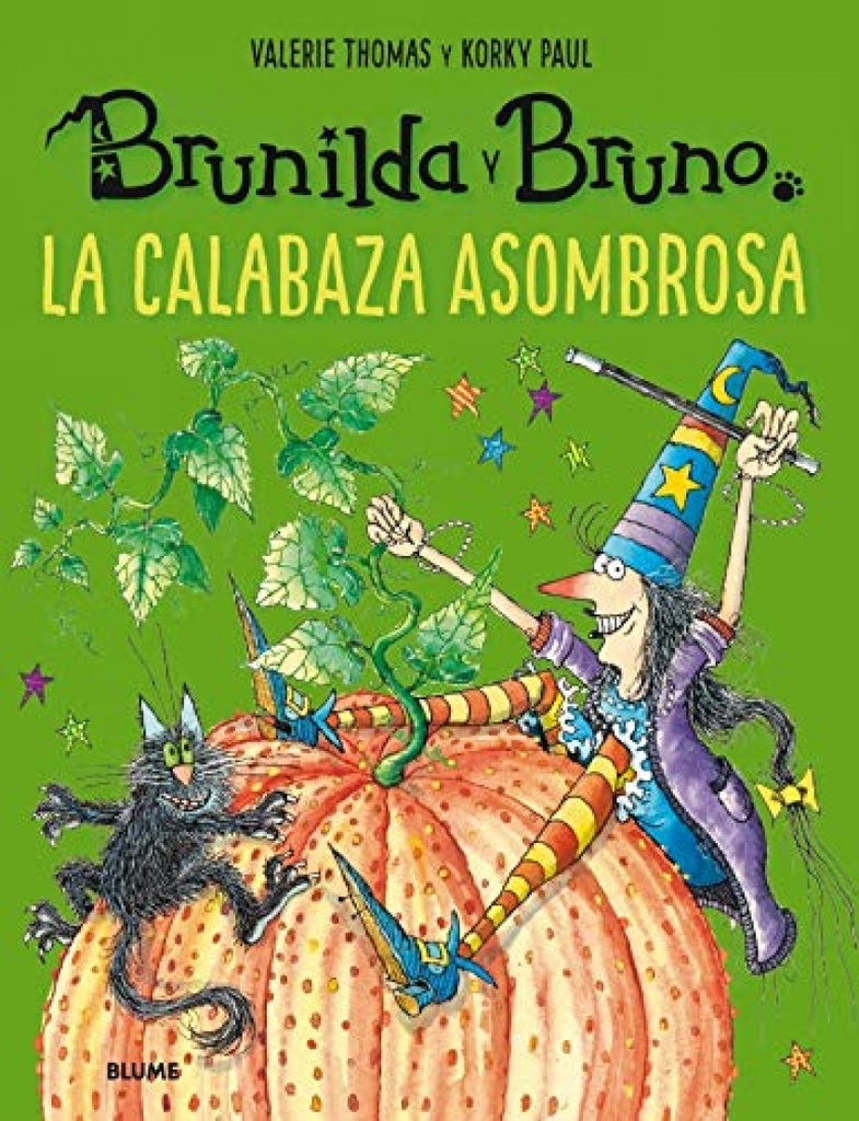 Brunilda y Bruno. La asombrosa calabaza