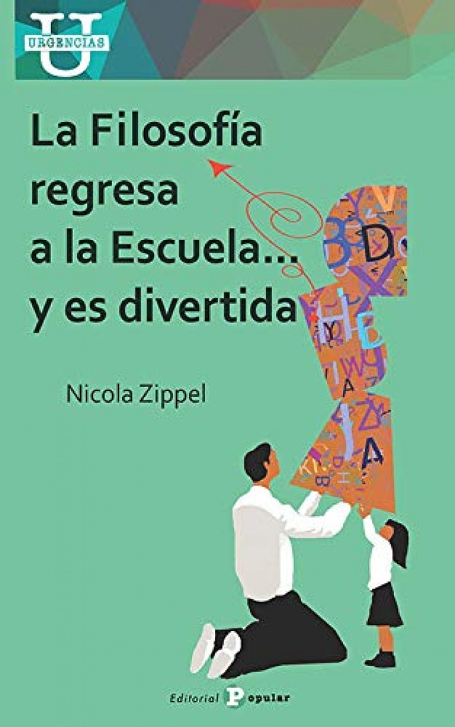 FILOSOFIA REGRESA A LA ESCUELA...Y ES DIVERTIDA