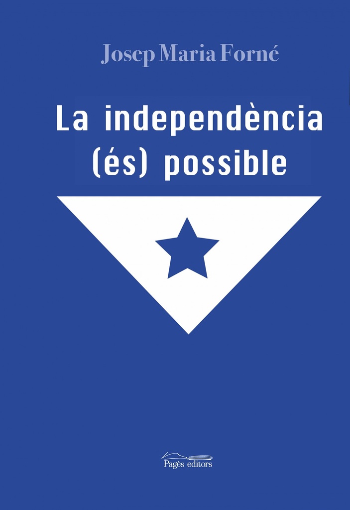 La independéncia (és) possible