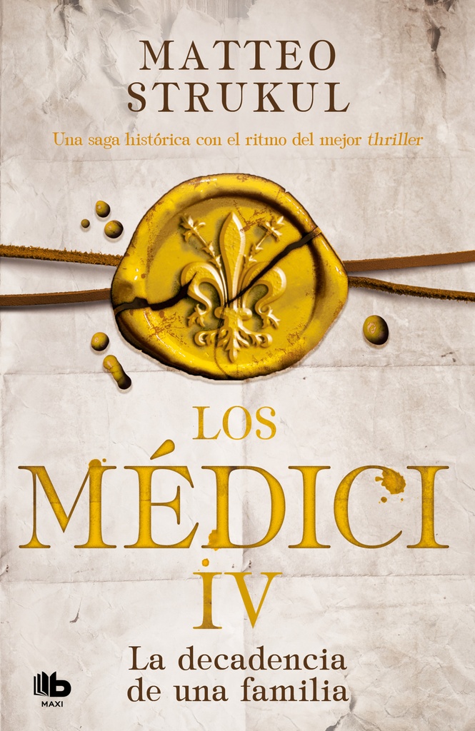 Los Medici. La decadencia de una familia (Los Médici 4)