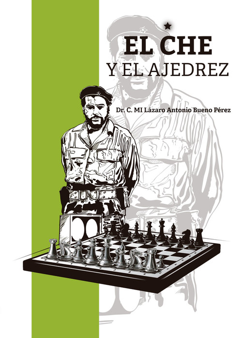 EL CHE Y EL AJEDREZ