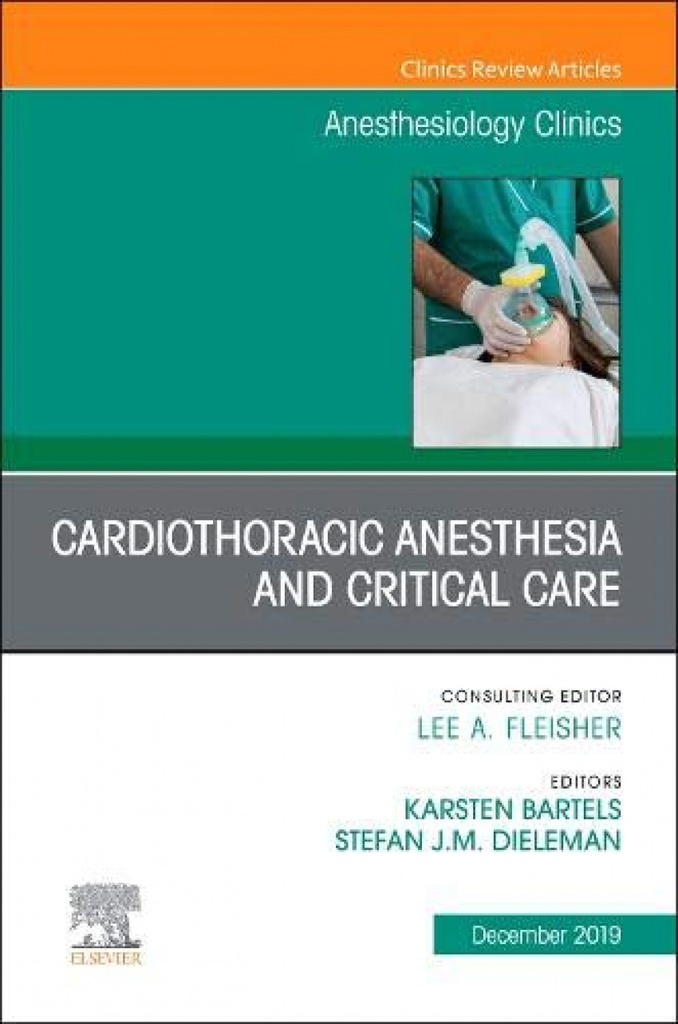 Cardiothoracic anesthesia and critical care, issua anesthes