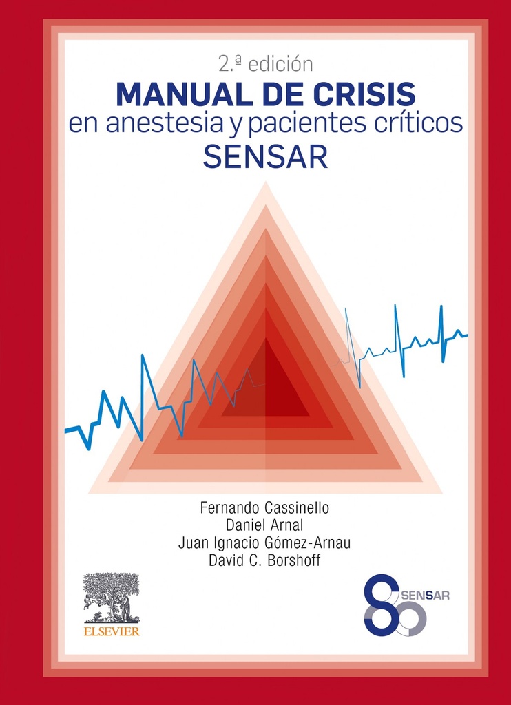 Manual de crisis en anestesia y pacientes críticos SENSAR (2ª ed.)