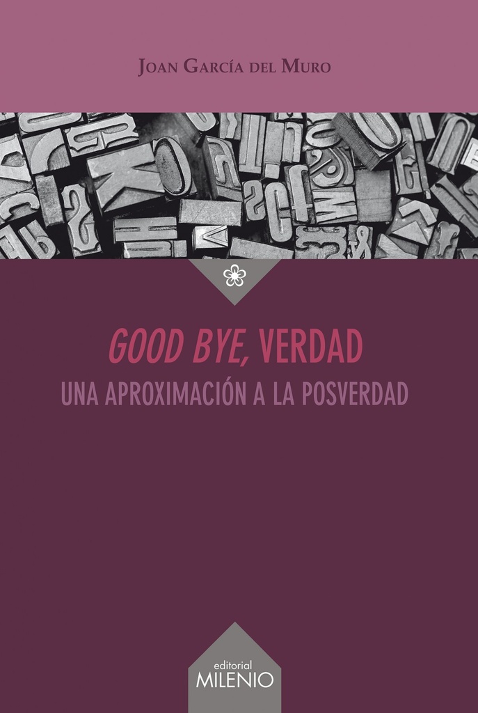 Good bye, verdad