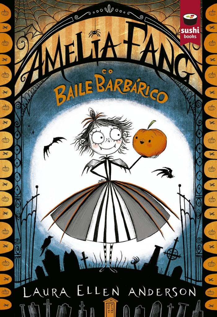 Amelia Fang e o Baile Barbárico