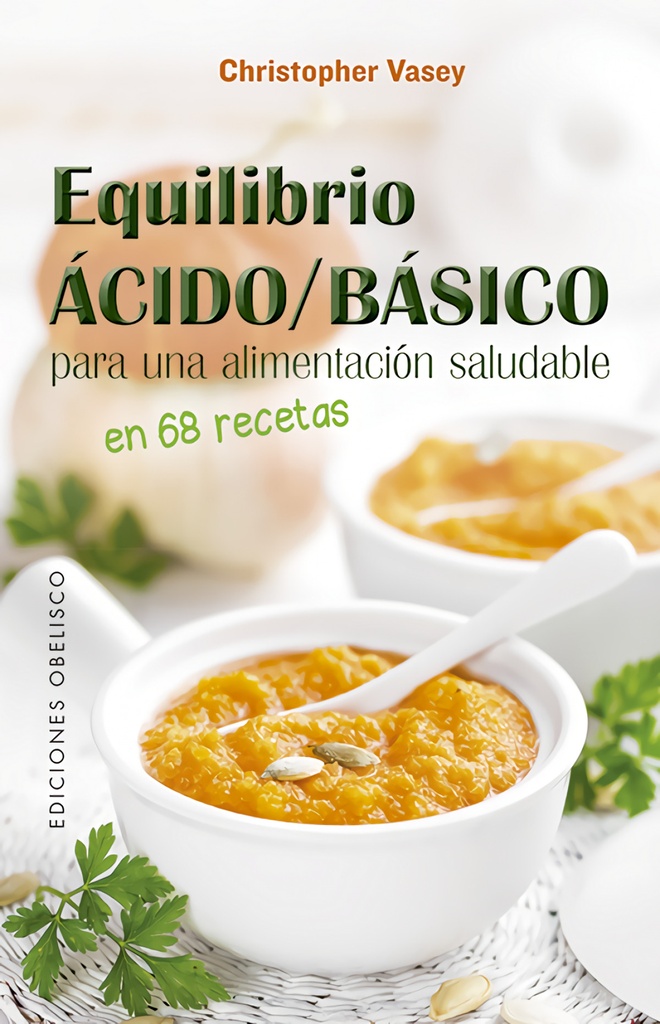 Equilibrio ácido/básico para una alimentación saludable