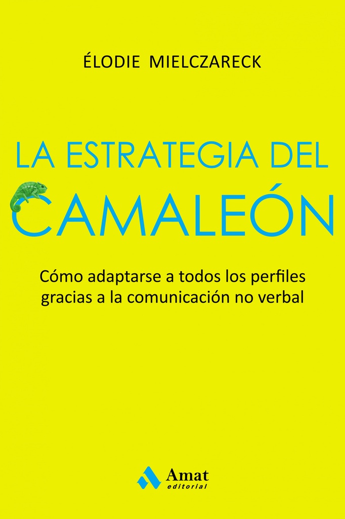 La estrategia del camaleón