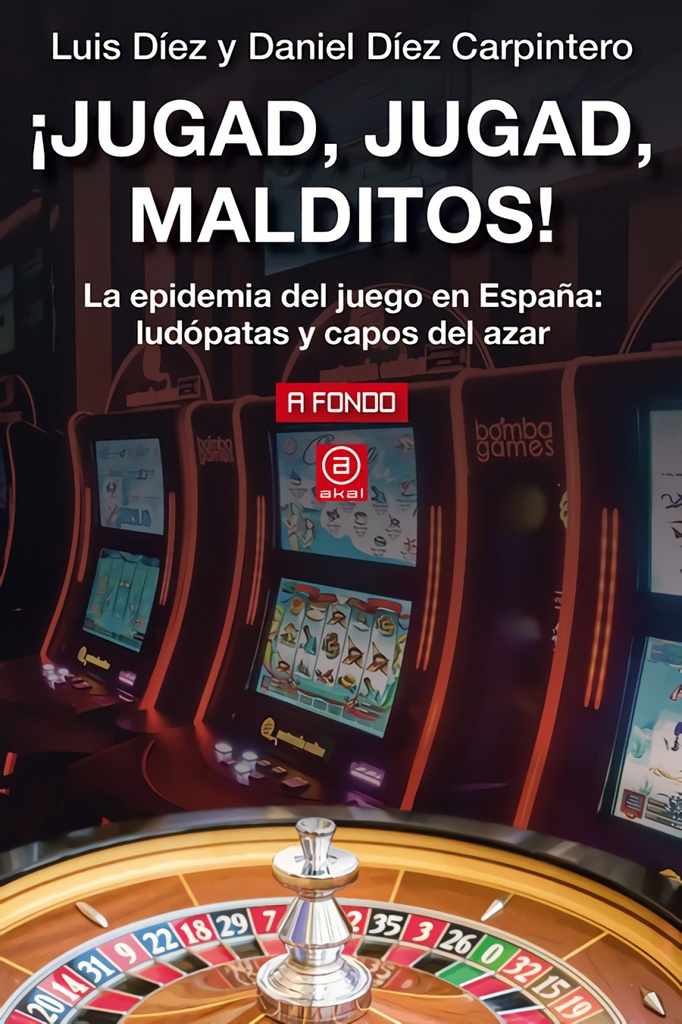 ¡Jugad, jugad, malditos!