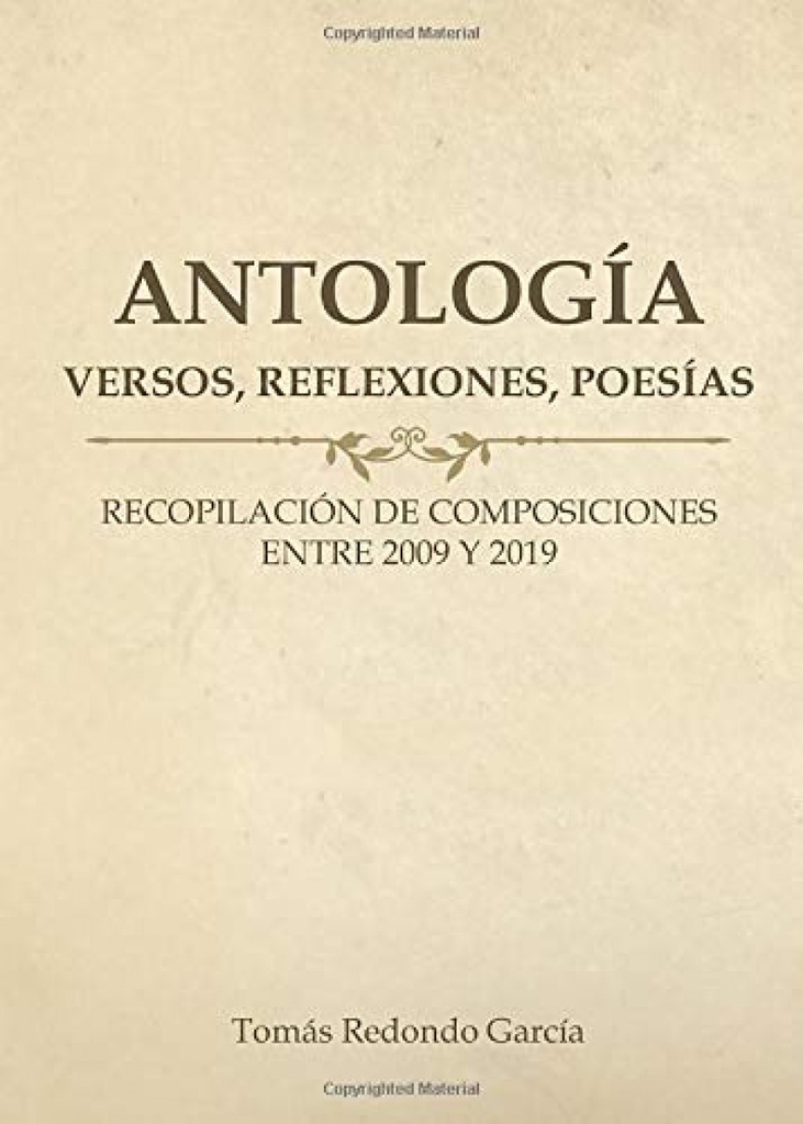 Antología (versos, reflexiones, poesías)