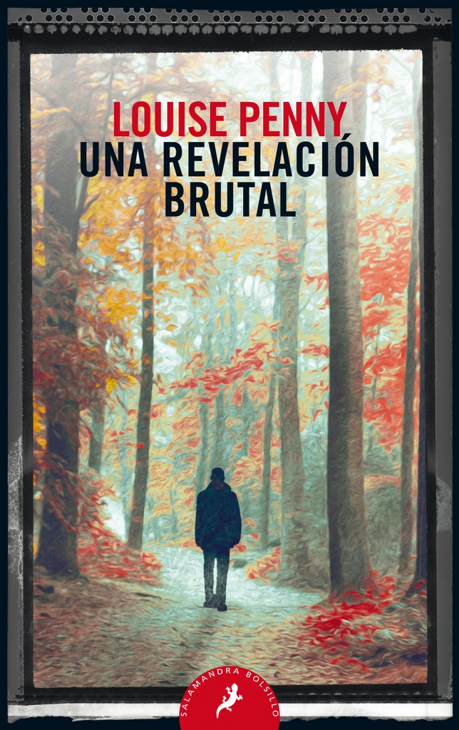 Una revelación brutal (Inspector Armand Gamache 5)