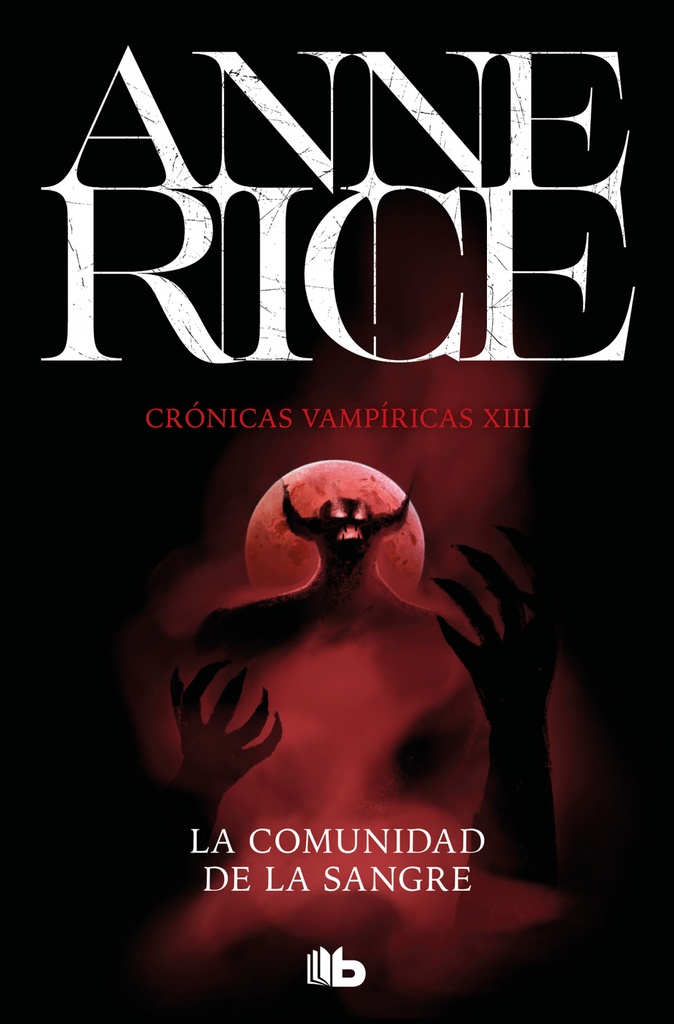 La comunidad de la sangre (Crónicas Vampíricas 13)