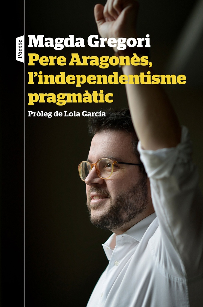 Pere Aragonès, l´independentisme pragmàtic