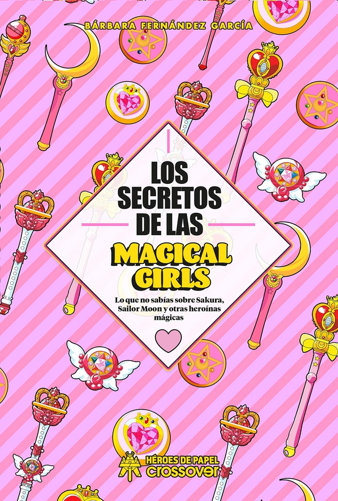 Los secretos de las Magical Girls