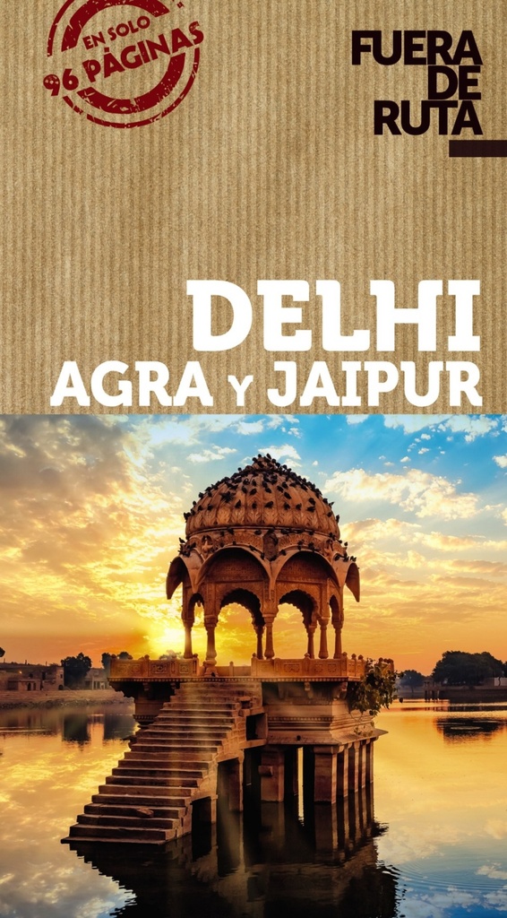 Delhi, Agra y Jaipur