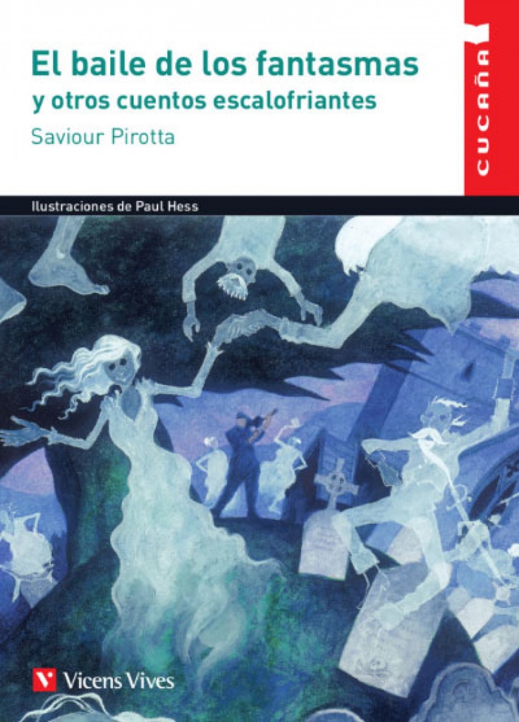 EL BAILE DE LOS FANTASMAS Y OTROS CUENTOS ESCALOFRIANTES