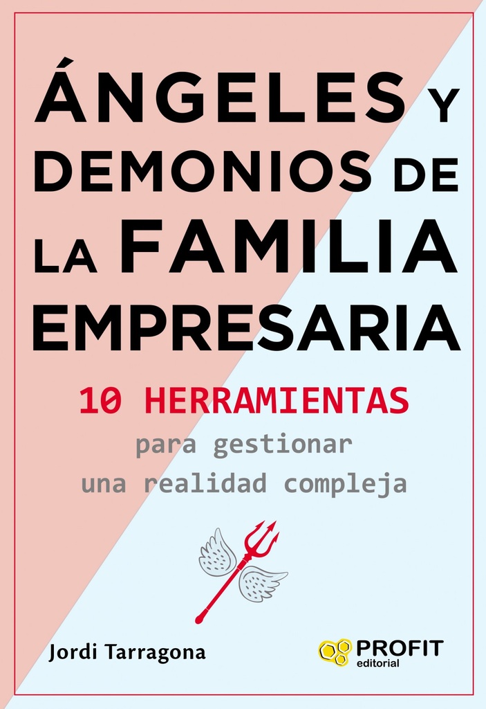 Angeles y demonios de la familia empresaria