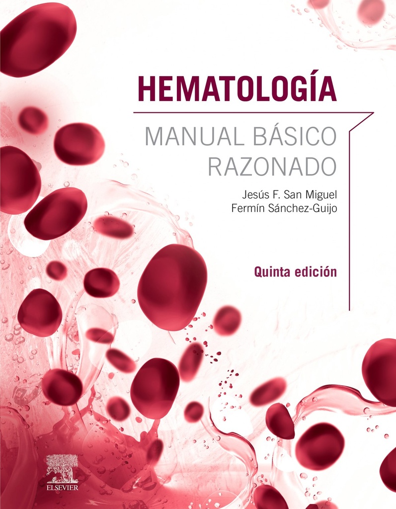 Hematología. Manual básico razonado (5ª ed.)