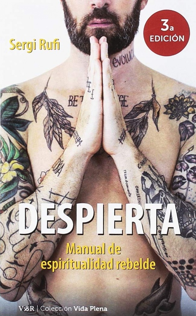 Despierta. Manual de espiritualidad rebelde