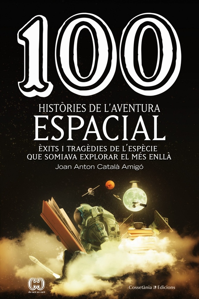 100 històries de l´aventura espacial