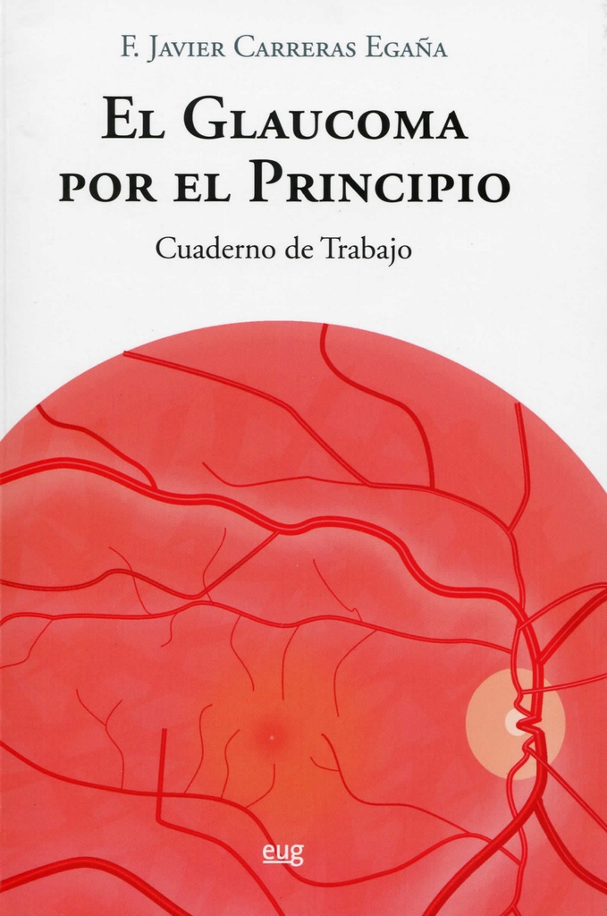 El glaucoma por el principio