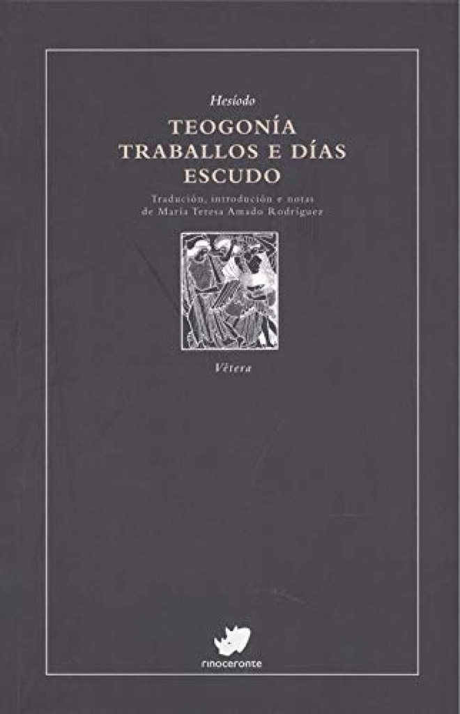 Teogonía. Traballos e días. Escudo