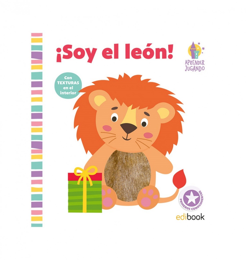 APRENDER JUGANDO LIBRO TEXTURAS- ¡ SOY LEÓN !