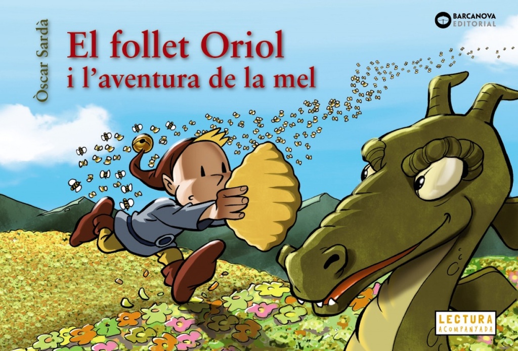 El follet Oriol i l´aventura de la mel