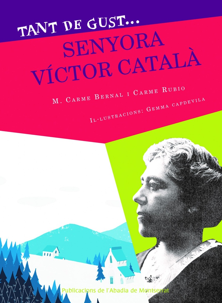 Tant de gust de conèixer-la, senyora Víctor Català