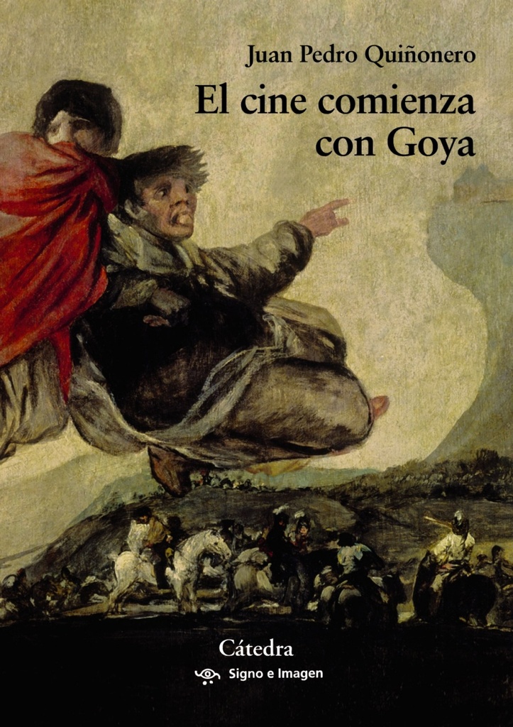 El cine comienza con Goya