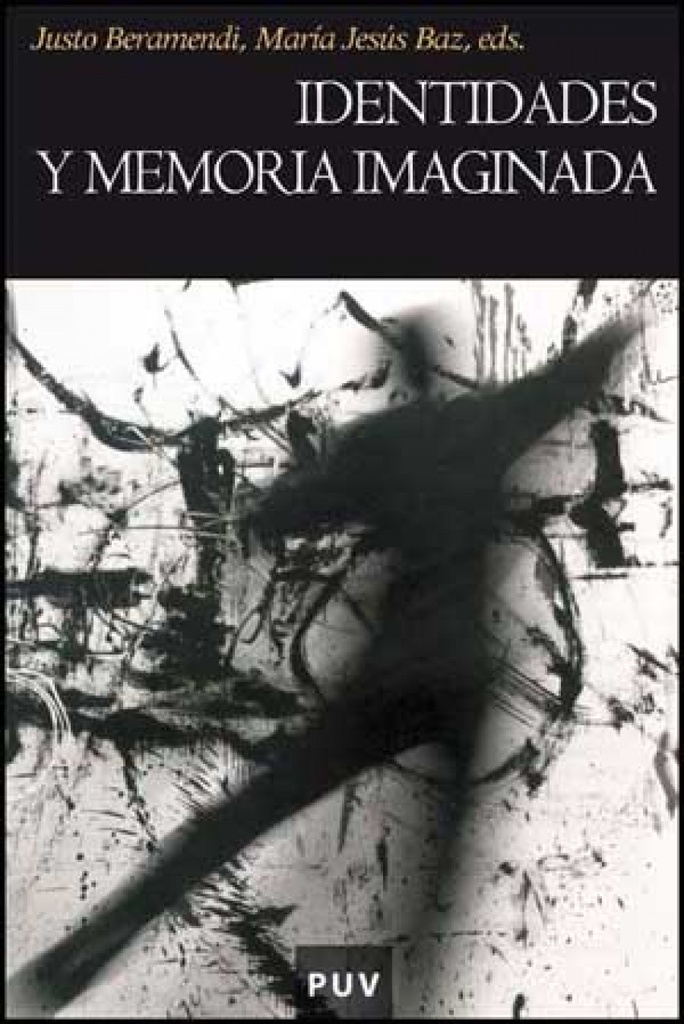 Identidades y memoria imaginada