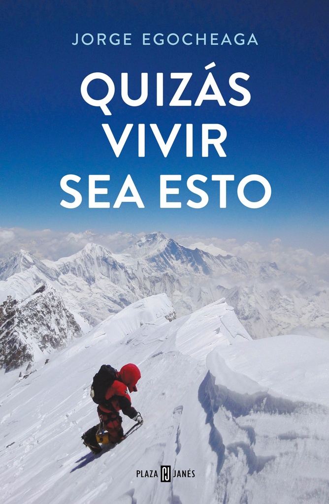 Quizás vivir sea esto