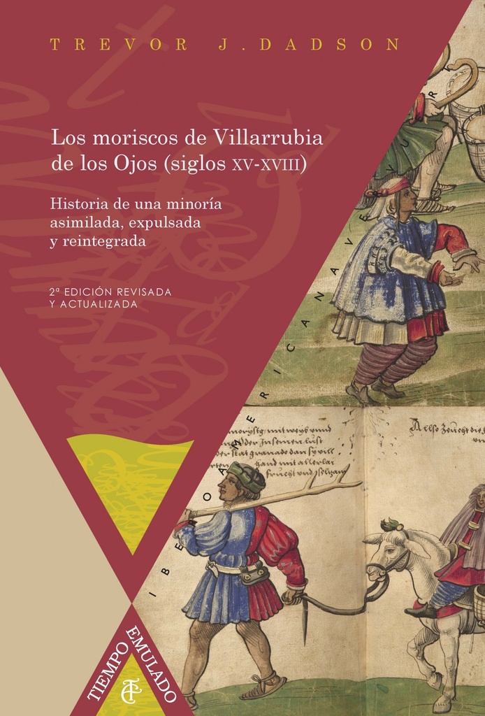 Los moriscos de Villarrubia de los Ojos (siglos XV-XVIII)